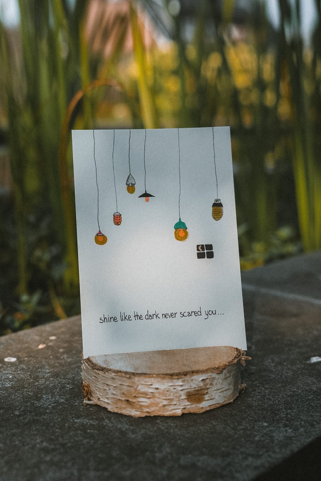 kaart ' Shine like the dark never scared you'
